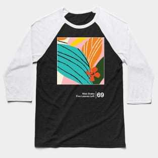 Five Leaves Left / Minimalist Style Graphic Artwork Baseball T-Shirt